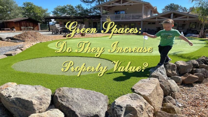 Green Spaces: Do They Increase Property Value?